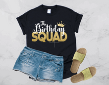 Load image into Gallery viewer, Birthday Squad T-shirt
