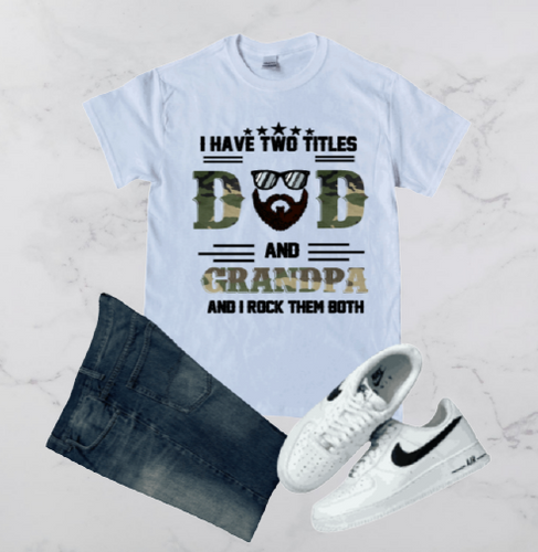 Two Titles Dad Shirt - customized t-shirts, Birthday Party Shirt, Customized Tumblers, Customizable diaper bags, personalized headbands, Customized Mugs, Customized Bottles, Customized License Plate, Custom Mouse Pad -  T's Custom Gifts